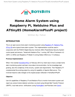 Home Alarm System using Raspberry Pi, Netduino Plus and ATtiny85 (HomeAlarmPlusPi project)