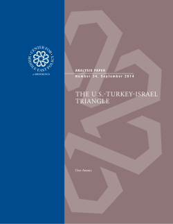 THE U.S.-TURKEY-ISRAEL TRIANGLE Dan Arbell