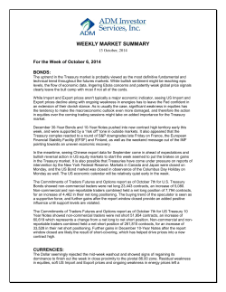 WEEKLY MARKET SUMMARY For the Week of October 6, 2014 BONDS: