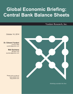 Global Economic Briefing: Central Bank Balance Sheets Yardeni Research, Inc. October 14, 2014