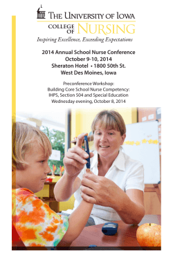 2014 Annual School Nurse Conference October 9-10, 2014 West Des Moines, Iowa