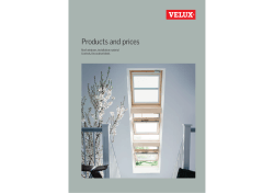 Products and prices Roof windows, Installation material Controls, Decorative blinds 1