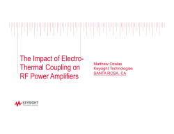 The Impact of Electro- Thermal Coupling on RF Power Amplifiers Matthew Ozalas