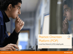 Pearson Onscreen Platform (POP) Local Area Network (LAN) indepth guide Next