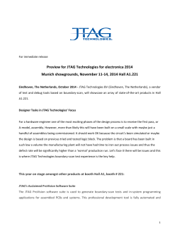 Preview for JTAG Technologies for electronica 2014   Munich showgrounds, November 11‐14, 2014 Hall A1.221  