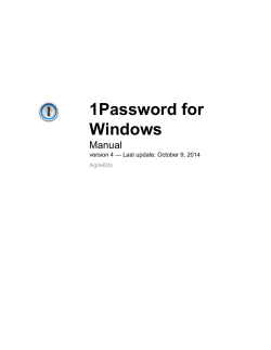 1Password for Windows Manual version 4 — Last update: October 9, 2014
