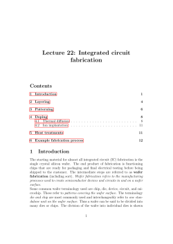 Lecture 22: Integrated circuit fabrication Contents
