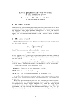 Recent progress and open problems in the Bergman space 1 An initial remark