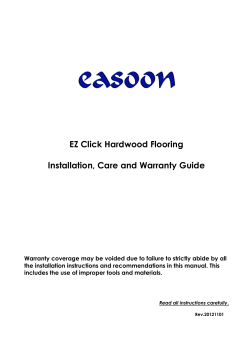 EZ Click Hardwood Flooring Installation, Care and Warranty Guide