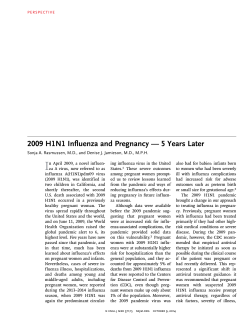 I 2009 H1N1 Influenza and Pregnancy — 5 Years Later