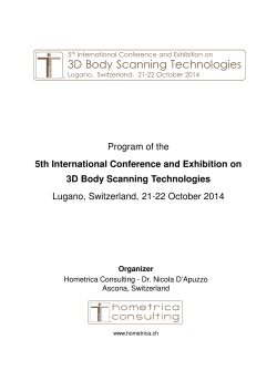 3D Body Scanning Technologies Program of the Lugano, Switzerland, 21-22 October 2014