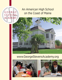 An American High School on the Coast of Maine www.GeorgeStevensAcademy.org