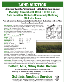 LAND AuCTION Monday, November 3, 2014 Sale Location: Ricketts Community Building Ricketts, Iowa