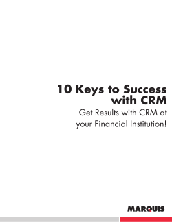 10 Keys to Success with CRM Get Results with CRM at