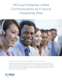 MiCloud Enterprise Unified Communications As A Service Powered by Mitel