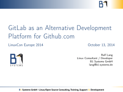 GitLab as an Alternative Development Platform for Github.com LinuxCon Europe 2014