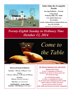 Come to the Table October 12, 2014 Twenty-Eighth Sunday in Ordinary Time