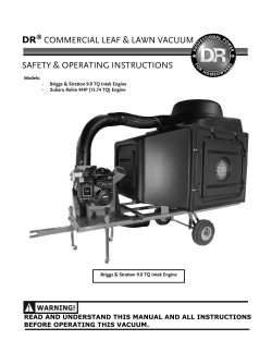 DR COMMERCIAL LEAF &amp; LAWN VACUUM SAFETY &amp; OPERATING INSTRUCTIONS ®