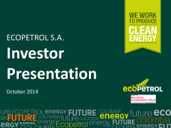 Investor Presentation ECOPETROL S.A. October 2014