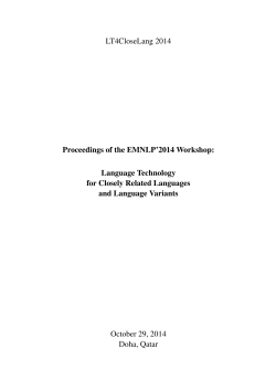 LT4CloseLang 2014 Proceedings of the EMNLP’2014 Workshop: Language Technology for Closely Related Languages