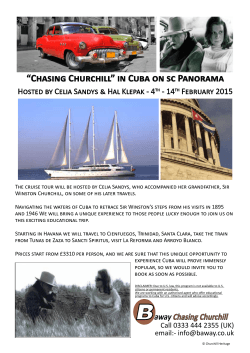 “Chasing Churchill” in Cuba on sc Panorama - 14 February 2015
