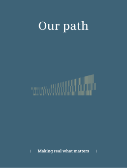 Our path Making real what matters