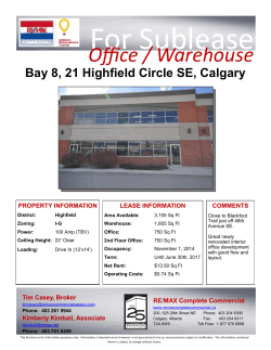 For Sublease Office / Warehouse Bay 8, 21 Highfield Circle SE, Calgary COMMENTS