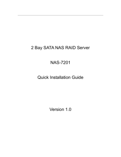 2 Bay SATA NAS RAID Server  NAS-7201 Quick Installation Guide