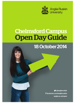 Open Day Guide Chelmsford Campus 18 October 2014