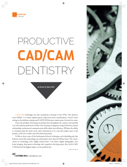 CAD/CAM DENTISTRY PRODUCTIVE cad/cam