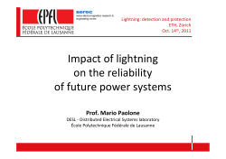 Impact of lightning on the reliability of future power systems Prof. Mario Paolone