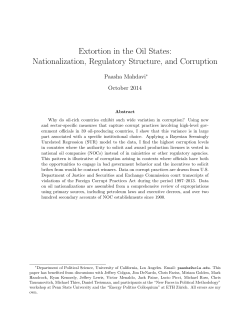 Extortion in the Oil States: Nationalization, Regulatory Structure, and Corruption Paasha Mahdavi