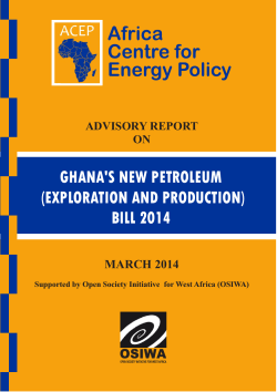 GHANA'S NEW PETROLEUM (EXPLORATION AND PRODUCTION) BILL 2014 MARCH 2014