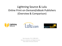 Lightning Source &amp; Lulu Online Print-on-Demand/eBook Publishers (Overview &amp; Comparison)