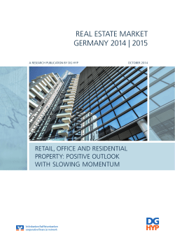 REAL ESTATE MARKET GERMANY 2014 | 2015 RETAIL, OFFICE AND RESIDENTIAL