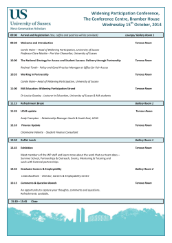 Widening Participation Conference, The Conference Centre, Bramber House Wednesday 15 October, 2014
