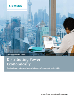 Distributing Power Economically www.siemens.com/mediumvoltage Totally Integrated Power