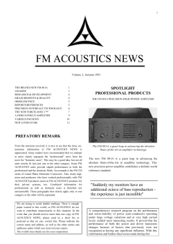 FM ACOUSTICS NEWS SPOTLIGHT PROFESSIONAL PRODUCTS Volume 3, Autumn 1991