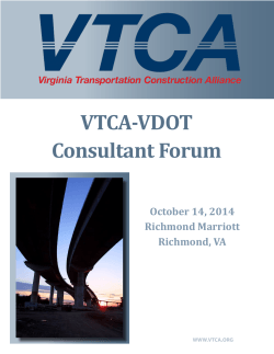 VTCA-VDOT Consultant Forum October 14, 2014 Richmond Marriott