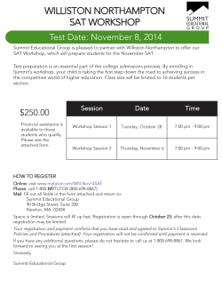 WILLISTON NORTHAMPTON SAT WORKSHOP Test Date: November 8, 2014