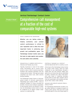 Comprehensive call management at a fraction of the cost of Vertical TeleVantage
