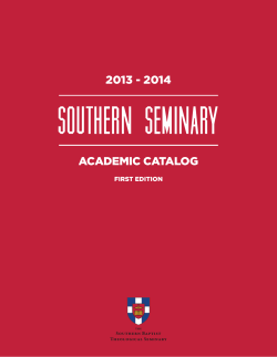 Southern Seminary 2013 - 2014 ACADEMIC CATALOG fIrsT EDITIOn