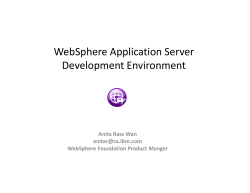 WebSphere Application Server Development Environment Anita Rass Wan