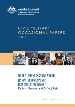 The DevelopmenT of Civilian poliCing: lessons for ConTemporary posT-ConfliCT operaTions