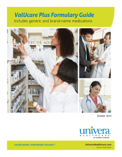 ValUcare Plus Formulary Guide Includes generic and brand-name medications UniveraHealthcare.com