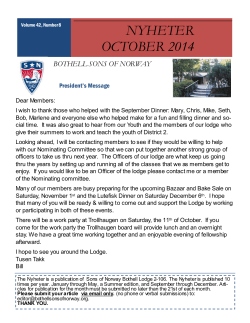 NYHETER OCTOBER 2014 BOTHELL SONS OF NORWAY President’s Message