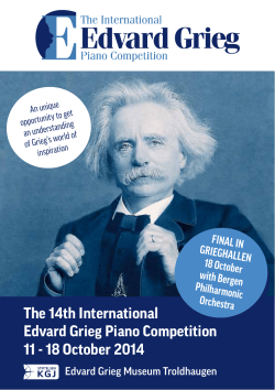 The 13th International Edvard Grieg Piano Competition 1.–8. september 2012 The 14th International