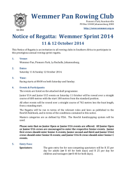 Wemmer Pan Rowing Club  Notice of Regatta:  Wemmer Sprint 2014  11 &amp; 12 October 2014  