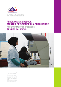 MASTER OF SCIENCE IN AQUACULTURE PROGRAMME GUIDEBOOK SESSION 2014/2015 PROGRAMME BY COURSEWORK