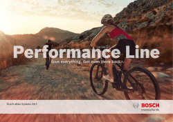 Performance Line Give everything. Get even more back. Bosch eBike Systems 2015